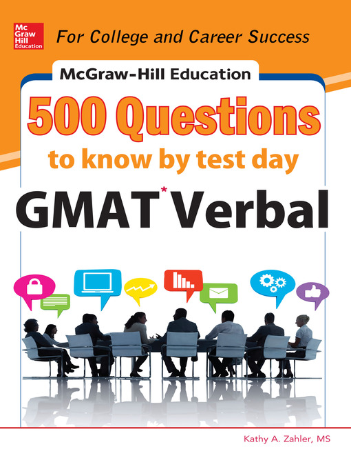 Title details for McGraw-Hill Education 500 GMAT Verbal Questions to Know by Test Day by Kathy A. Zahler - Available